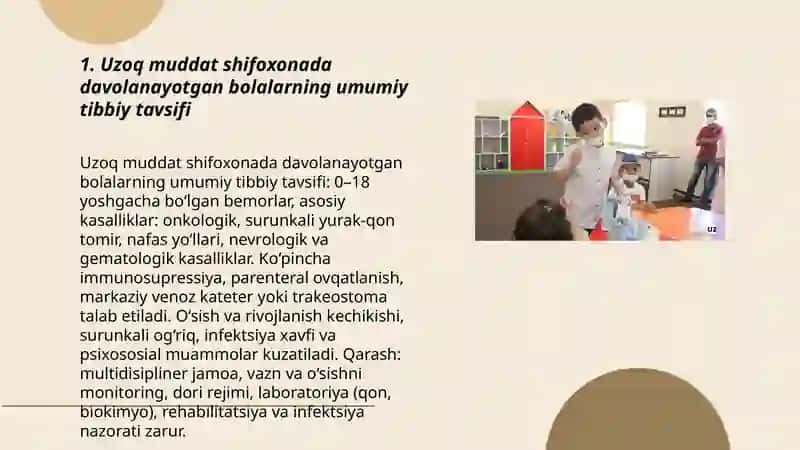 Uzoq muddat shifoxonada davolanayotgan bolalar tavsifi 3