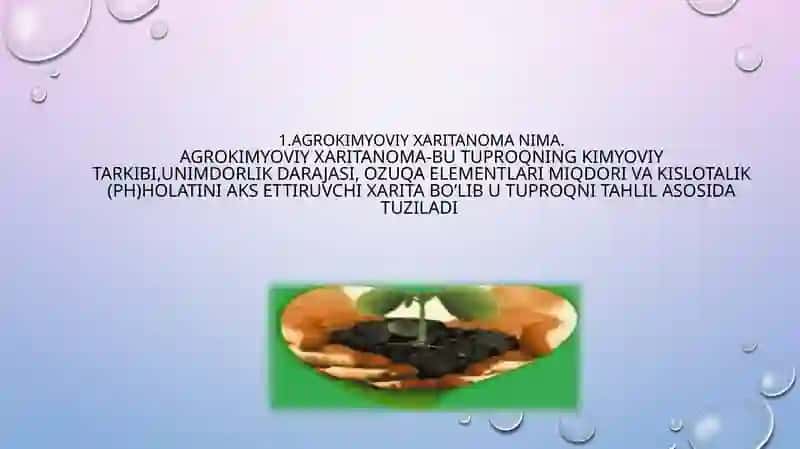 Qishloq xo’jaligi ekinlarini yetishtirishda agrokimyo xaritanomalaridan foydalanish 3