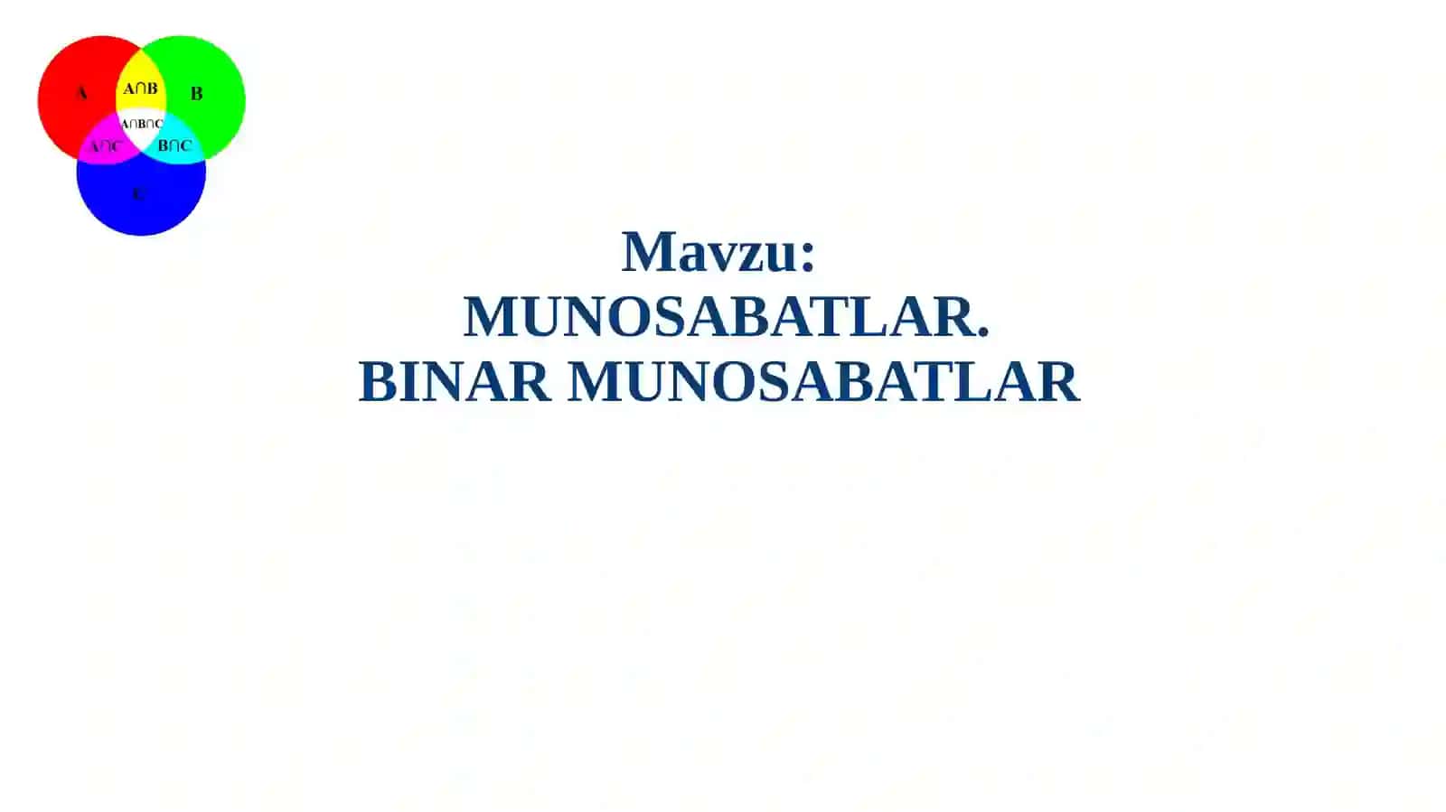 Binar munosabatlar 3