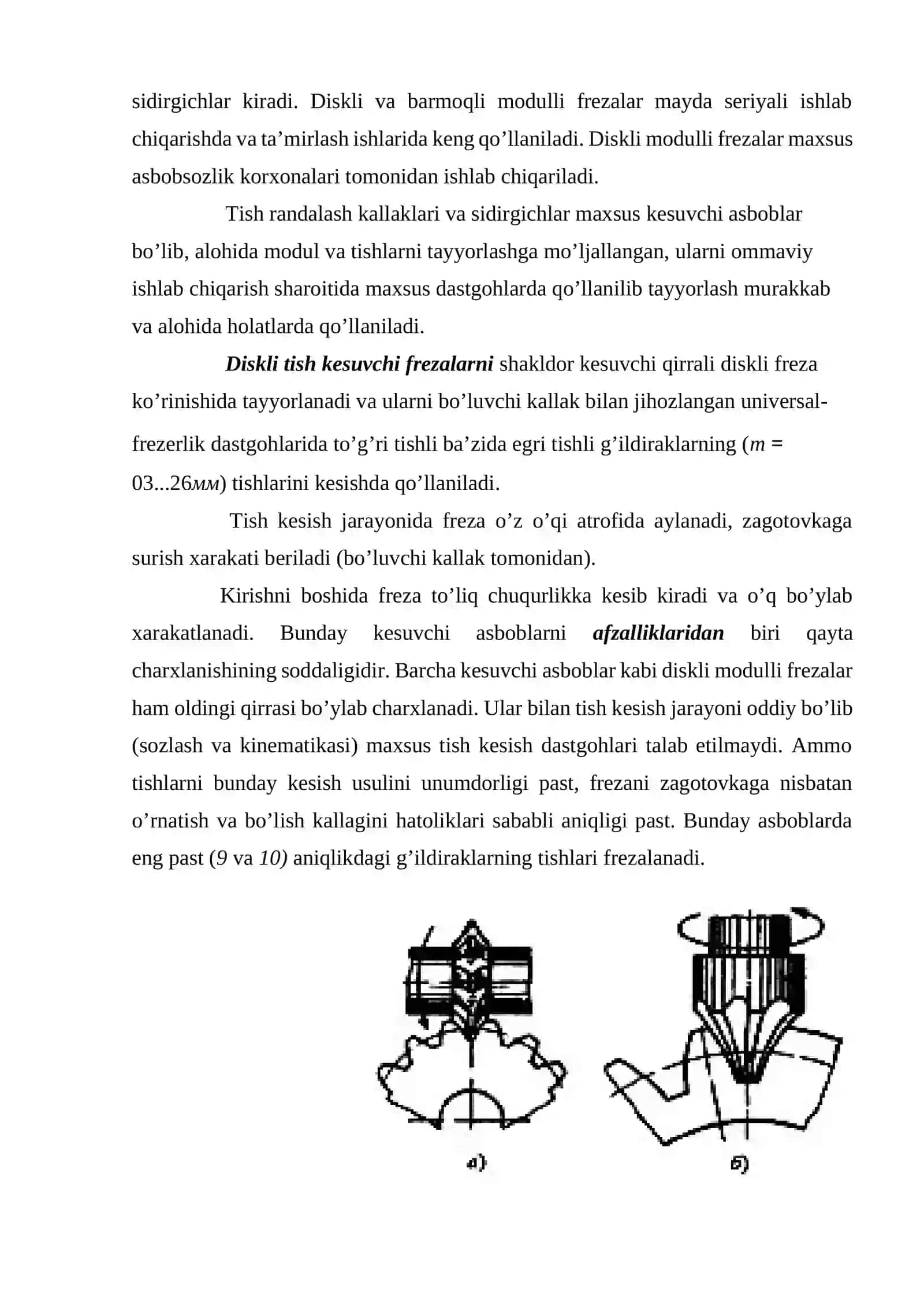 TISHLI G`ILDIRAKLARNI KESISH UCHUN ASBOBLAR TAYINLASHI VA HAR XIL KO`RINISHLARI, AOSIY KINEMATIC SXEMALARI, ULARNI ASBOB SHAKLIGA TA’SIRI 3