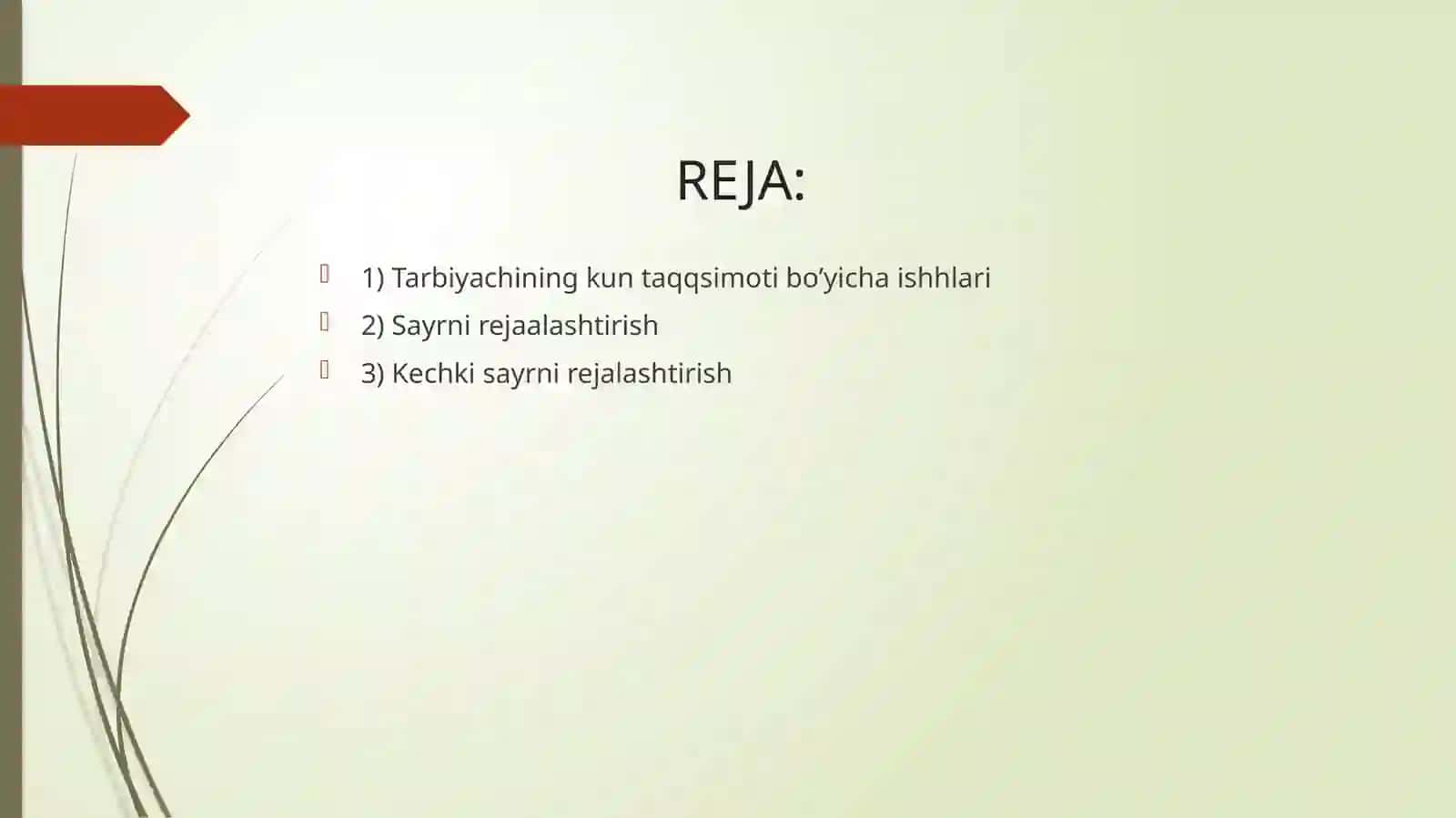 KECHKI SAYRNI REJALASHTIRISH PLAN KONSPEKTINI TUZISH 3