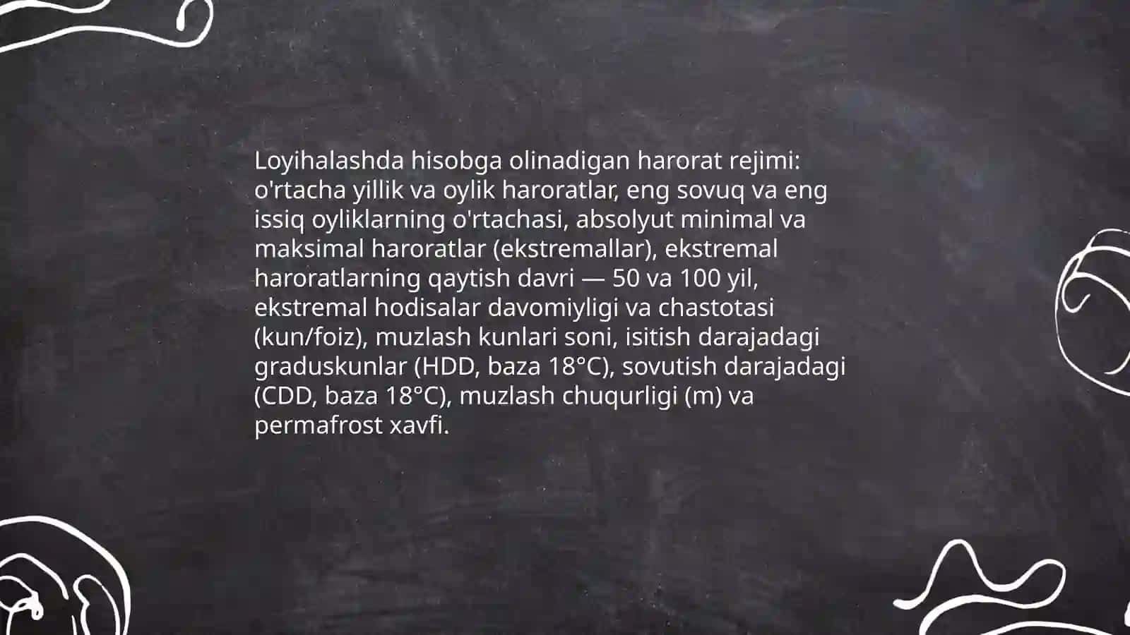 Loyihalash uchun iqlimiy va fizikaviy-geologik ma’lumotlar 3