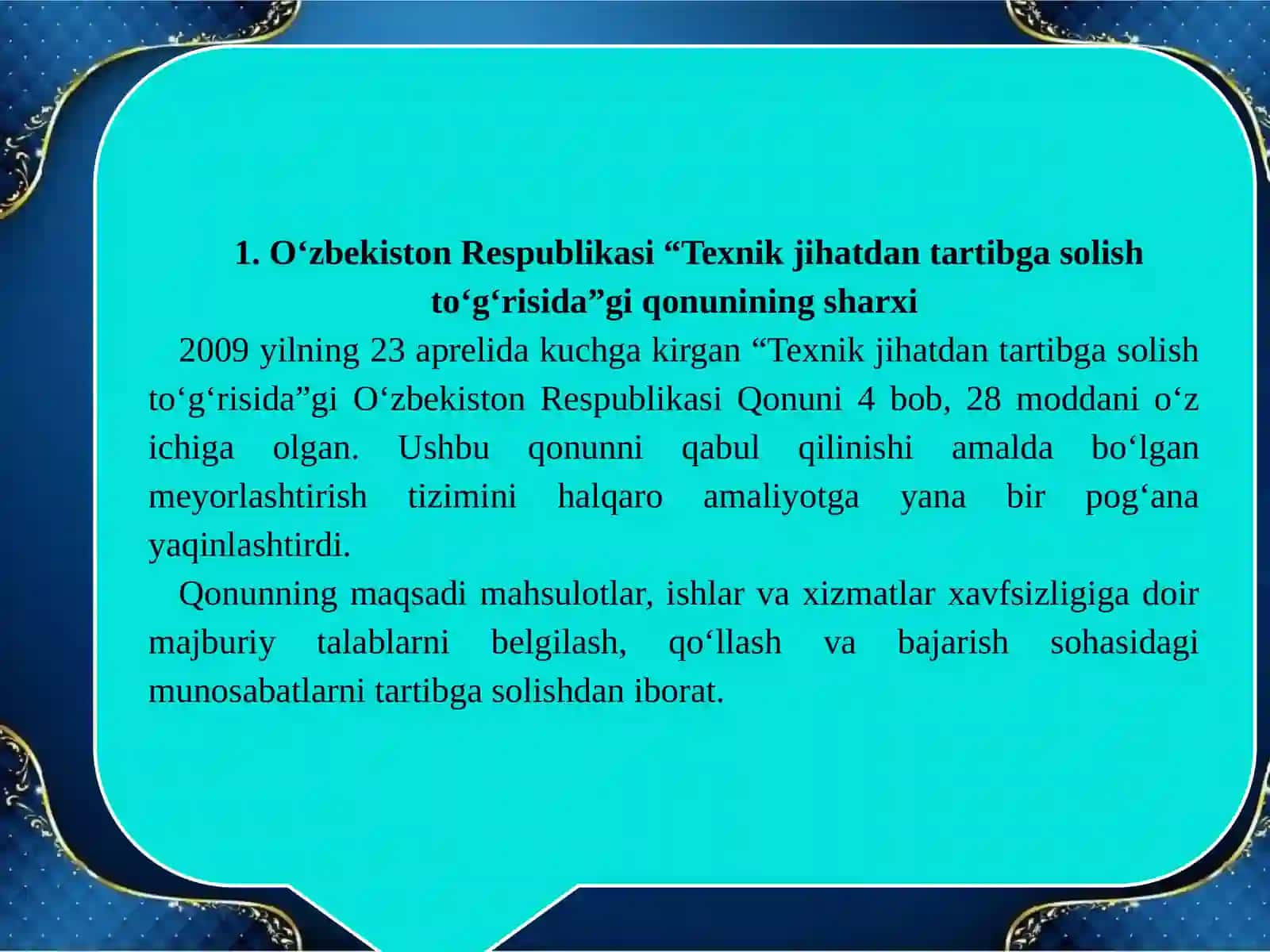 O‘zbekiston Respublikasi“Texnik jihatdan tartibga solish to‘g‘risida”giqonuniningsharxi 3