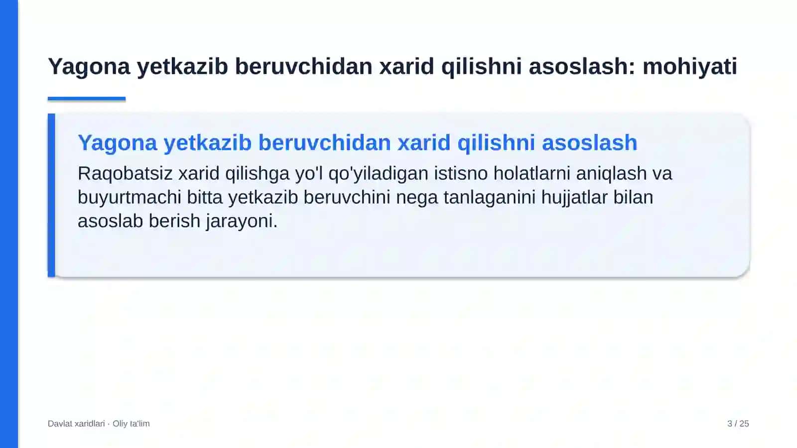 Yagona yetkazib beruvchidan xarid qilishni asoslash: mohiyati 3