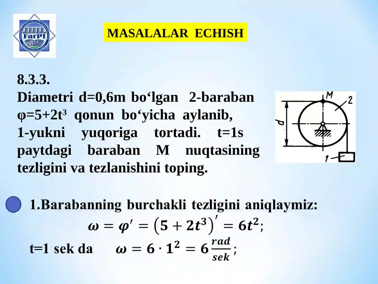Jismning qo‘zg‘almas o‘q atrofidagi aylanma harakati 3