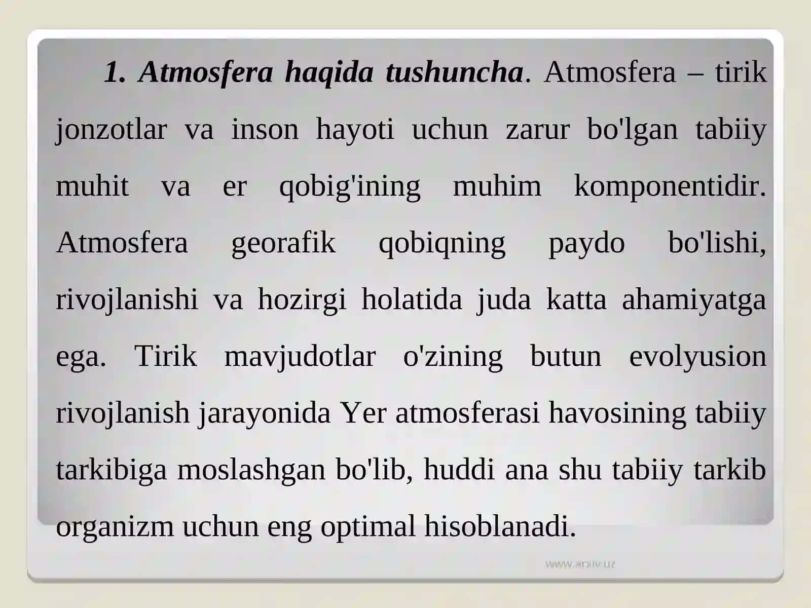Atmosferaning tabiatdagi ahamiyati va uning tirik organizmlarga ta’siri 3