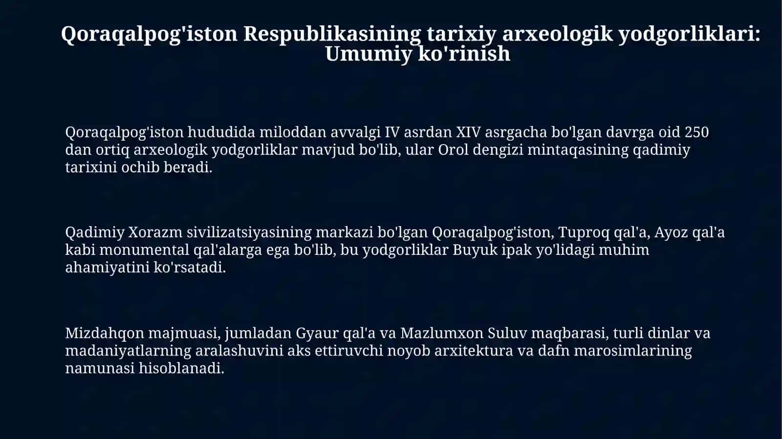Qoraqalpog'iston Respublikasining tarixiy arxeologik yodgorliklari: Umumiy ko'rinish 3