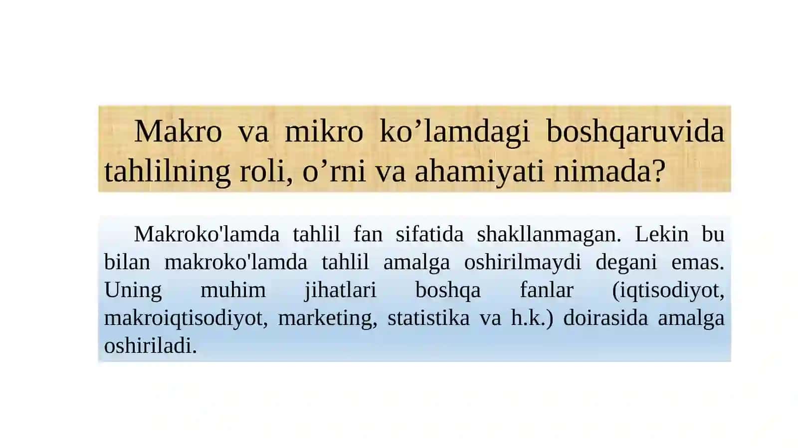 IQTISODIY TAHLILNING PREDMETI, ASOSIY VAZIFALARI VA TAMOYILLARI 3