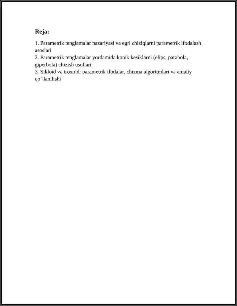 PARAMETRIK TENGLAMALAR BILAN BERILGAN EGRI CHIZIQLARNI CHIZISH MAVSUZI 3