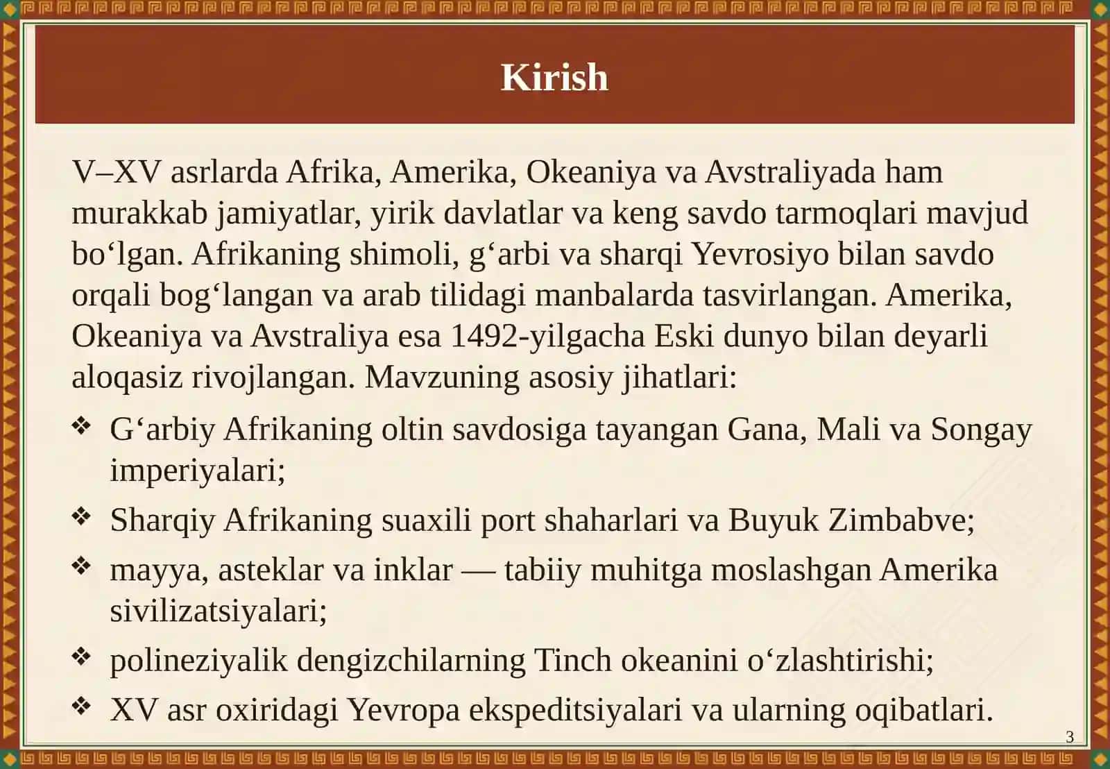 Afrika, Amerika, Okeaniya va Avstraliyaning o‘rta asrlar tarixiy geografiyasi 3