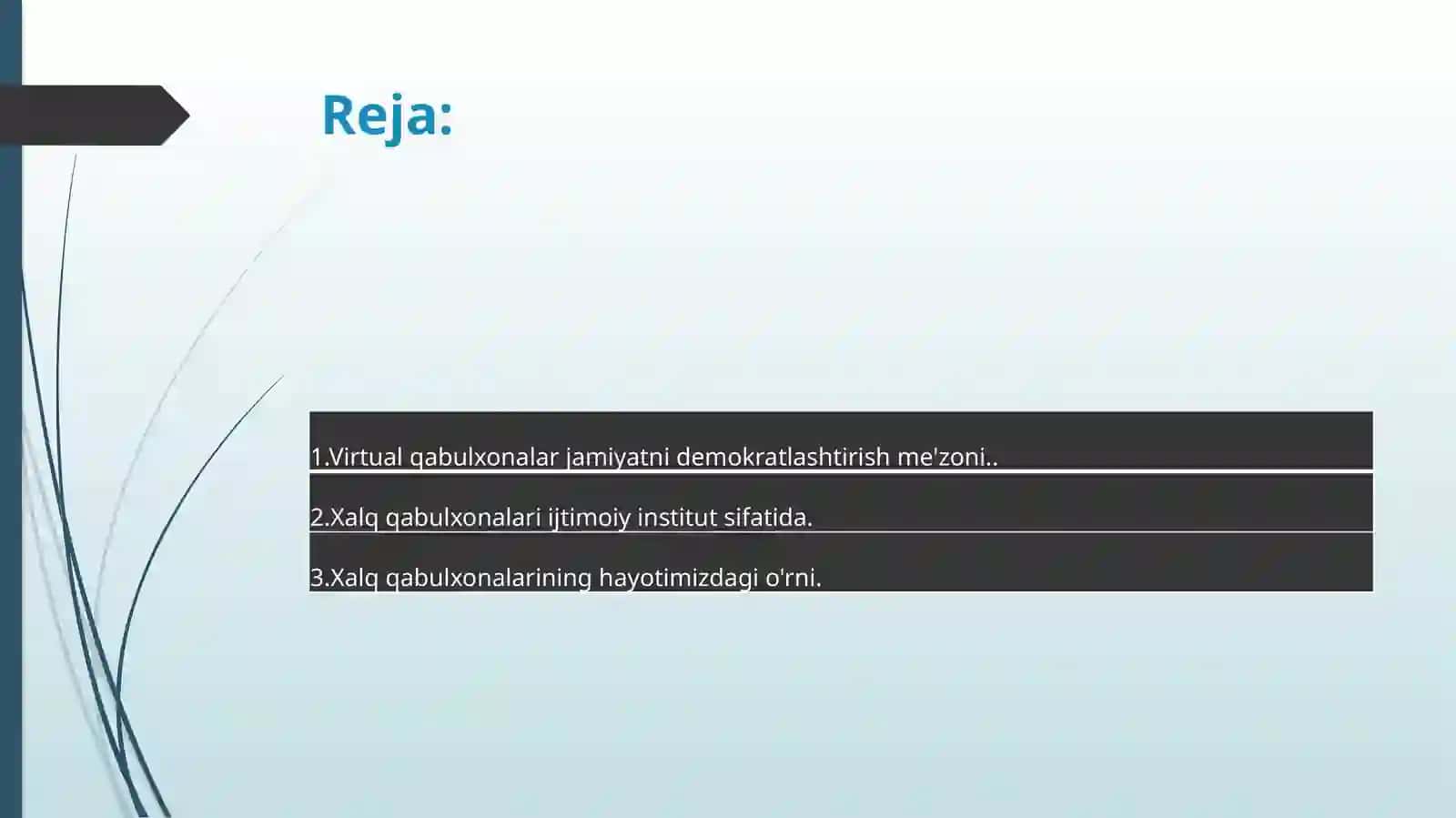 Virtual qabulxonalar jamiyatni demokratlashtirish me'zoni 3
