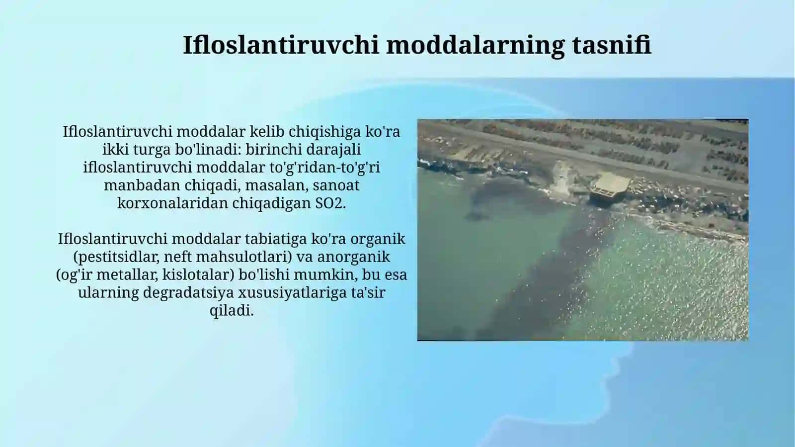 Ifloslantiruvchi moddalar va atrof muhitni ifloslantiruvchi manbalar 3