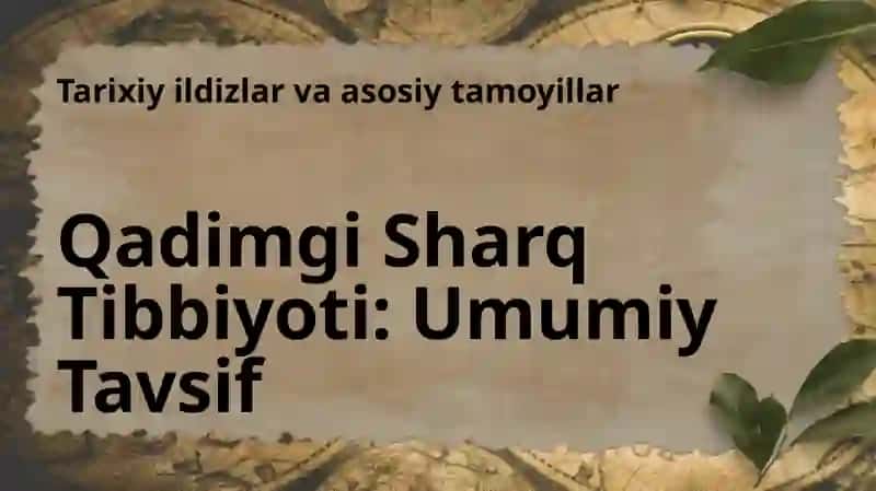 Qadimgi sharq mamlakatlarida davolash usullari. Tsigun usuli. Kelib chiqishi va xozirda qòllanilishi. 3