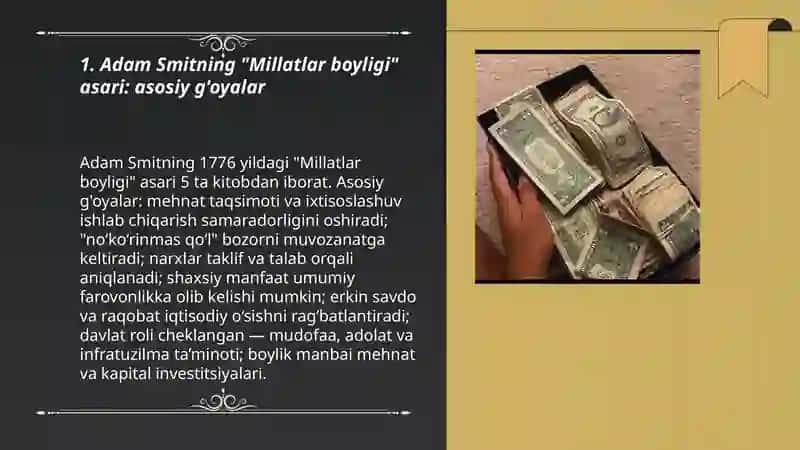 Adam Smitning "Millatlar boyligi" asari: asosiy g'oyalar 3