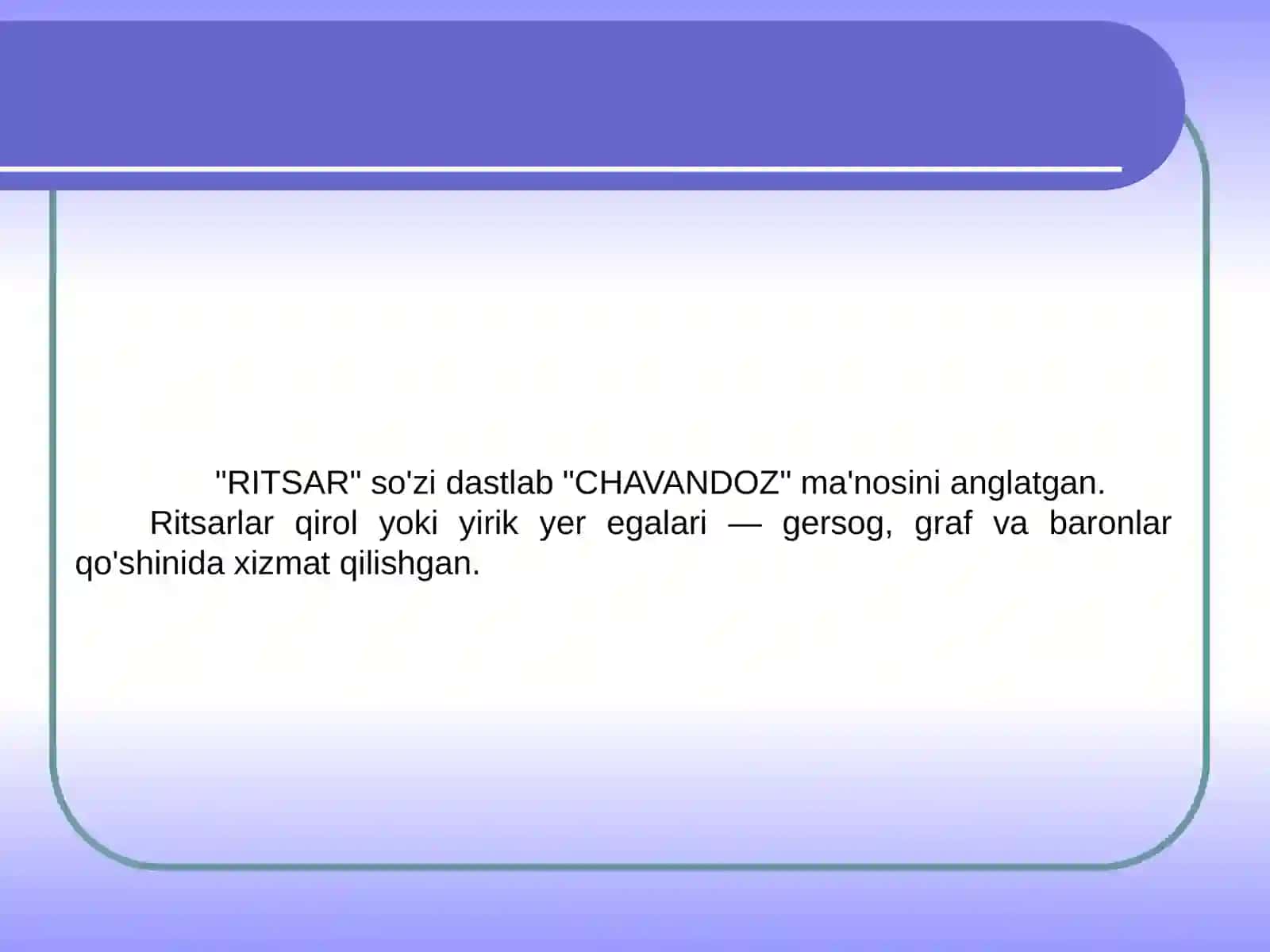 Tarix - O'rta asr ritsarlari (6-sinf) 3