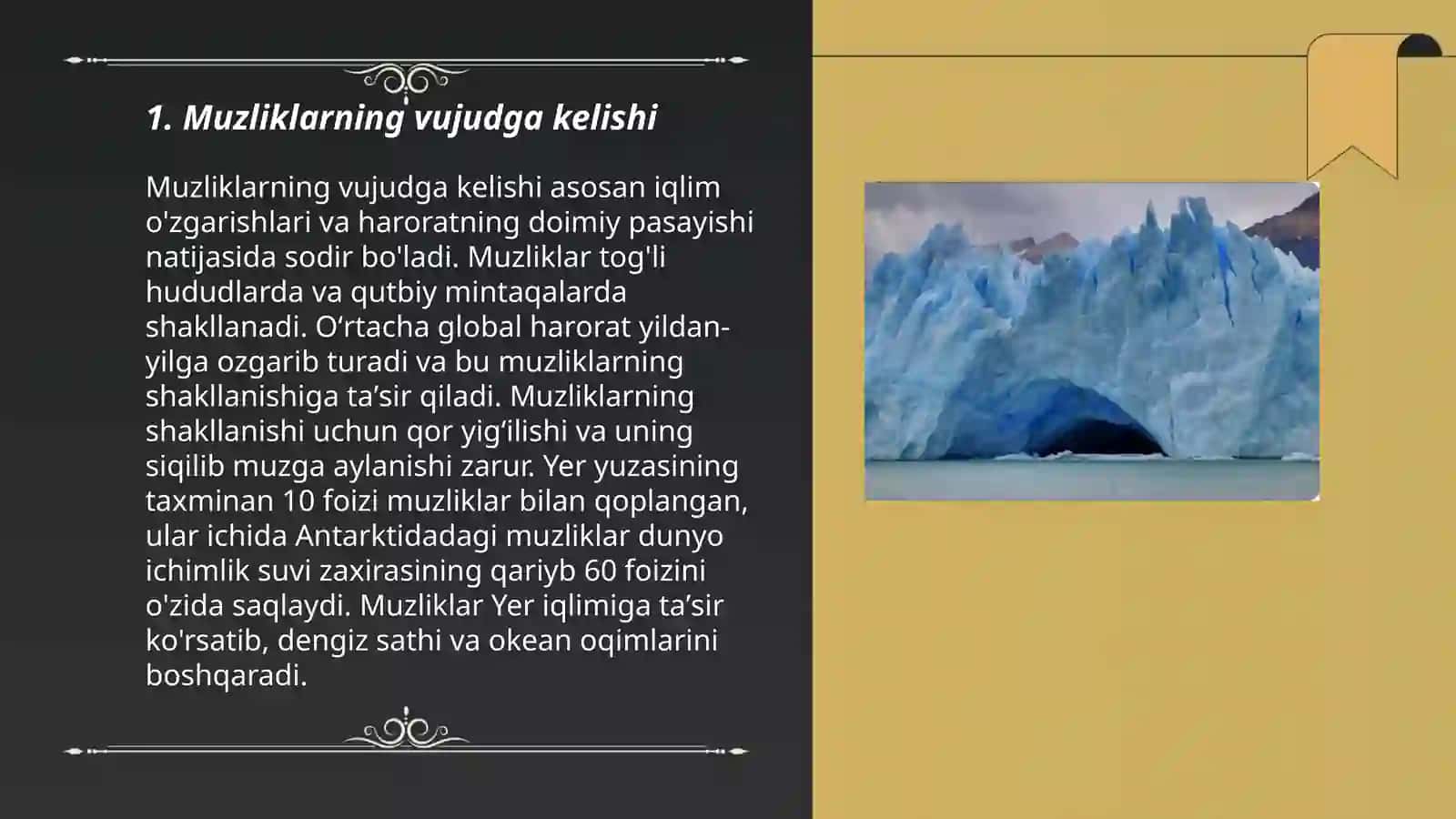 Muzliklar, muzloqlar, toʻrtlamchi davr muz bosishlari 3