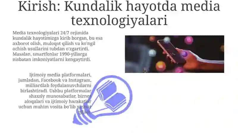 Kundalik hayotda media texnologiyalari: Rivojlanish, Qo'llanilish va Ta'sir 3