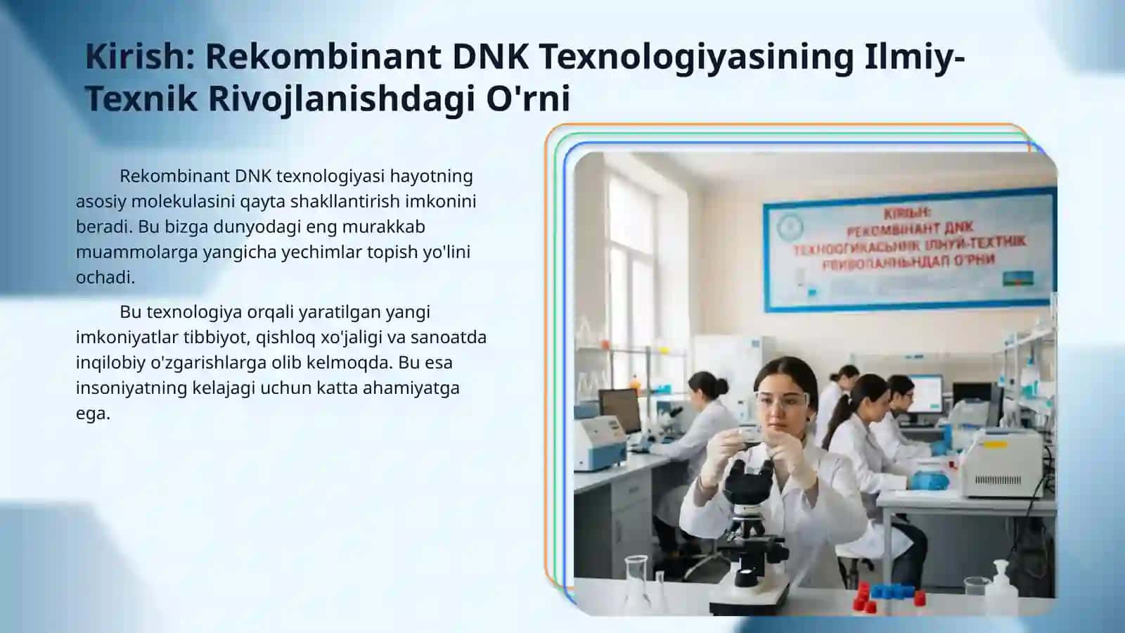 Rekombinant DNK texnologiyasi,genom revolutsiyasi, genomika asoslari.Gen ontologiyasi predmeti, maqsadi vazifalari.Genomika fanidagi yutuqlar.Gen xromosoma mutatsiyalari. 3