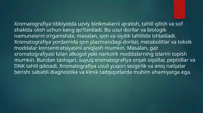 XROMATOGRAFIYANING TIBBIY IZLANISHLARDAGIIMKONIYATLARI 3