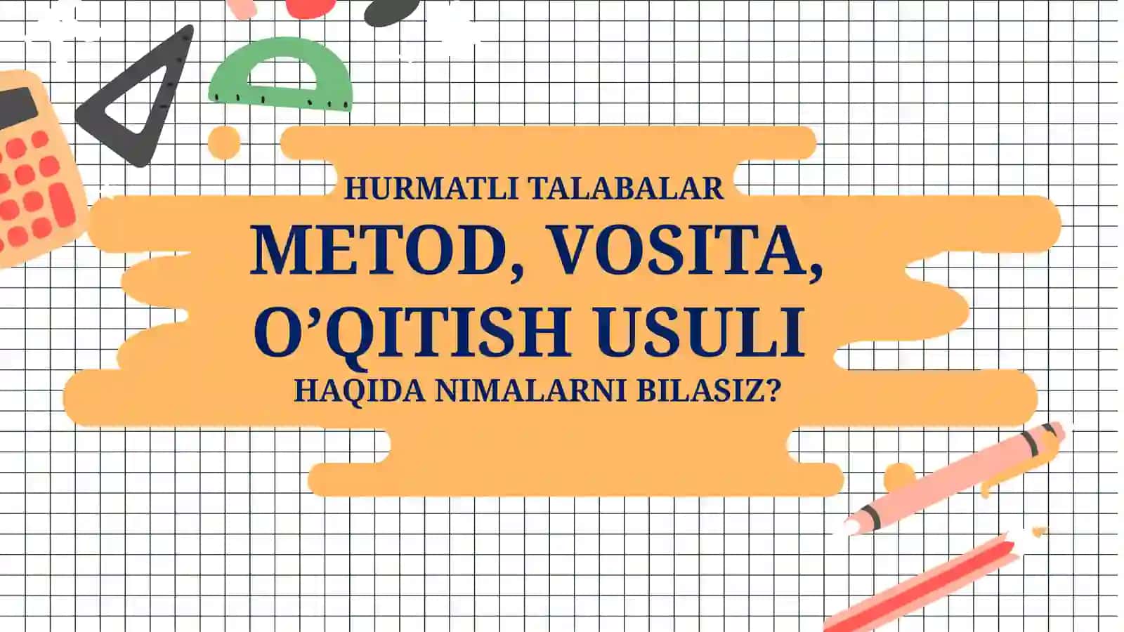 TAʻLIMSHAKLLARI, METODLARI VA VOSITALARI TASNIFI.ZAMONAVIY DARS TIPOLOGIYASI VA UNGA QO‘YILADIGANDIDAKTIK TALABLAR 3