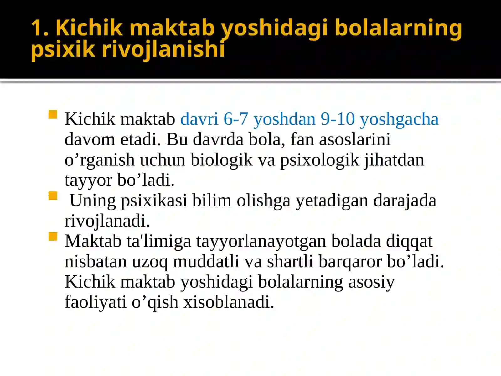 Kichik maktab yoshida psixik rivojlanish xususiyatlari 3