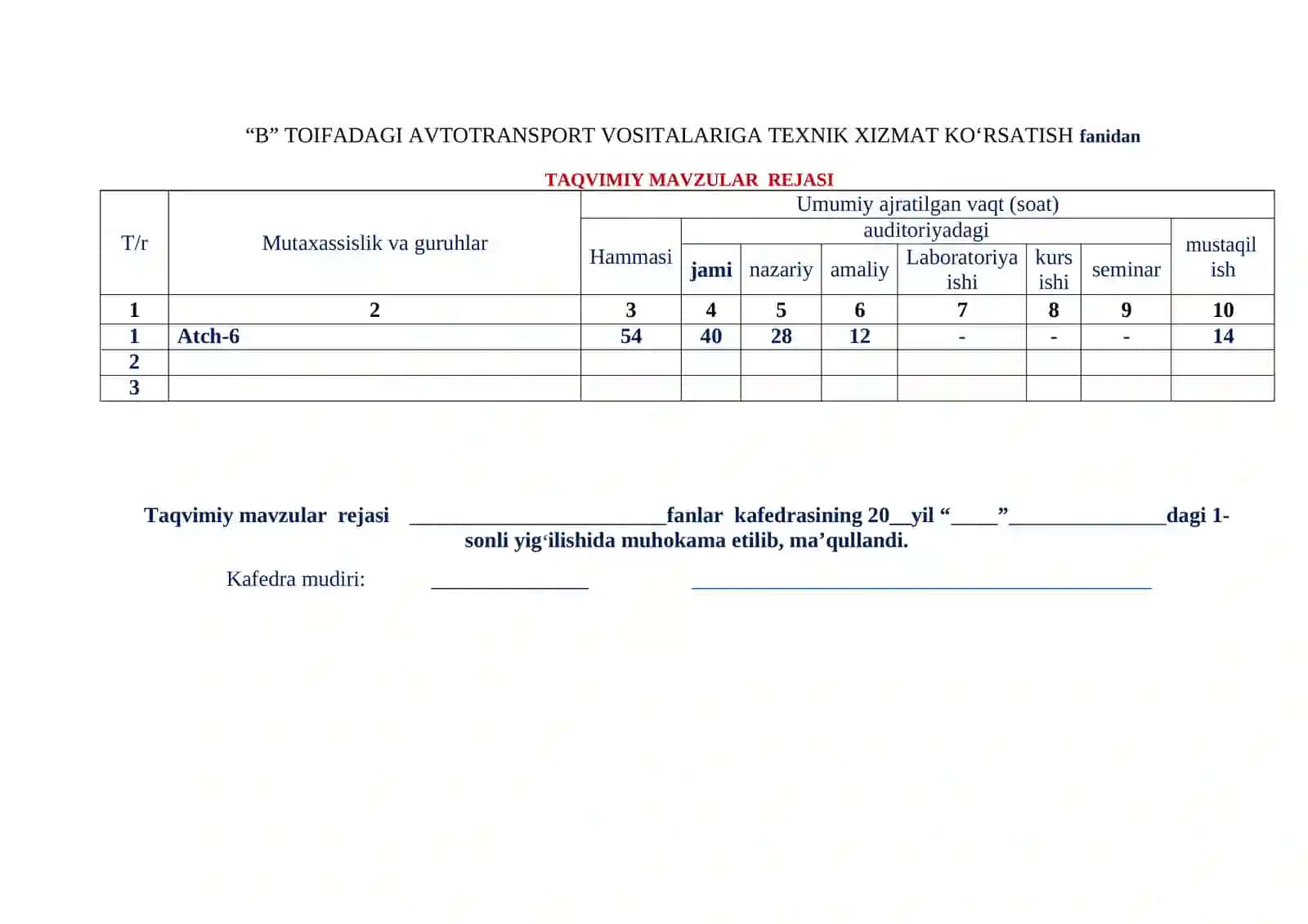 “B” TOIFADAGI AVTOTRANSPORT VOSITALARIGA TEXNIK XIZMAT KOʻRSATISH fanidan O'MT 3