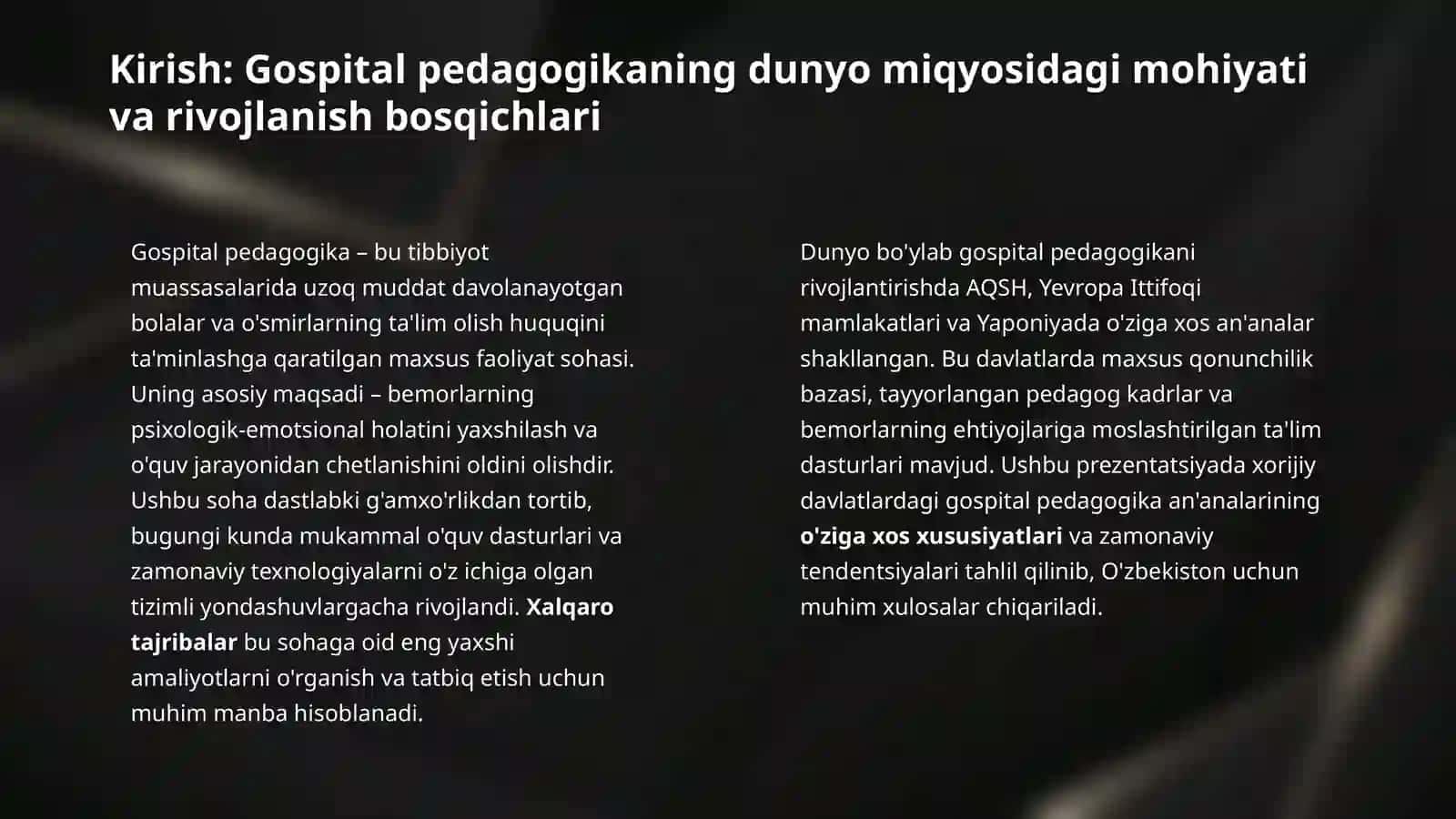 Xorijiy davlatlarda gospital pedagogika anʼanalari va xususiyatlari. 3