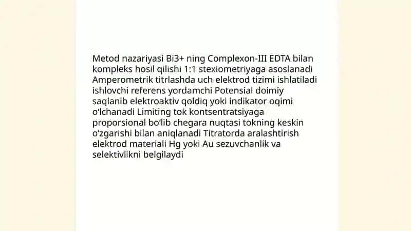 AMPEREOMETRIK TITRLASH USULIDA VISMUTNI KONSENTRATSIYASINI KOMPLEKSION-III BILAN ANIQLASH 3