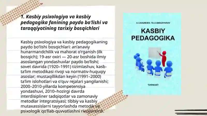 Kasbiy psixologiya va kasbiy pedagogika va kasbiy talim metodikasi fanining shakllanish tarixi 3