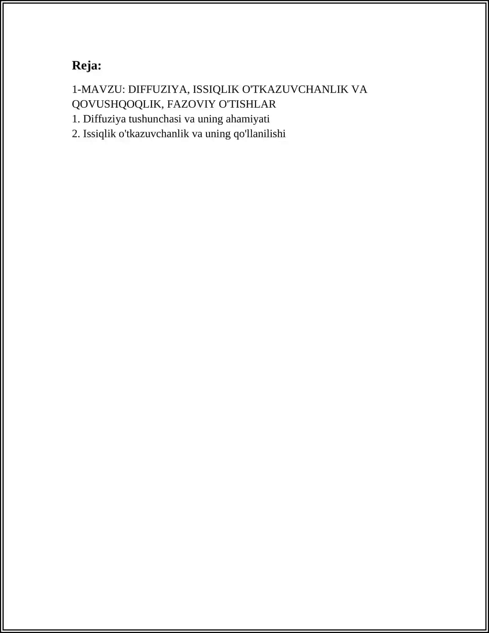DIFFUZIYA, ISSIQLIK O'TKAZUVCHANLIK VA QOVUSHQOQLIK, FAZOVIY O'TISHLAR 3