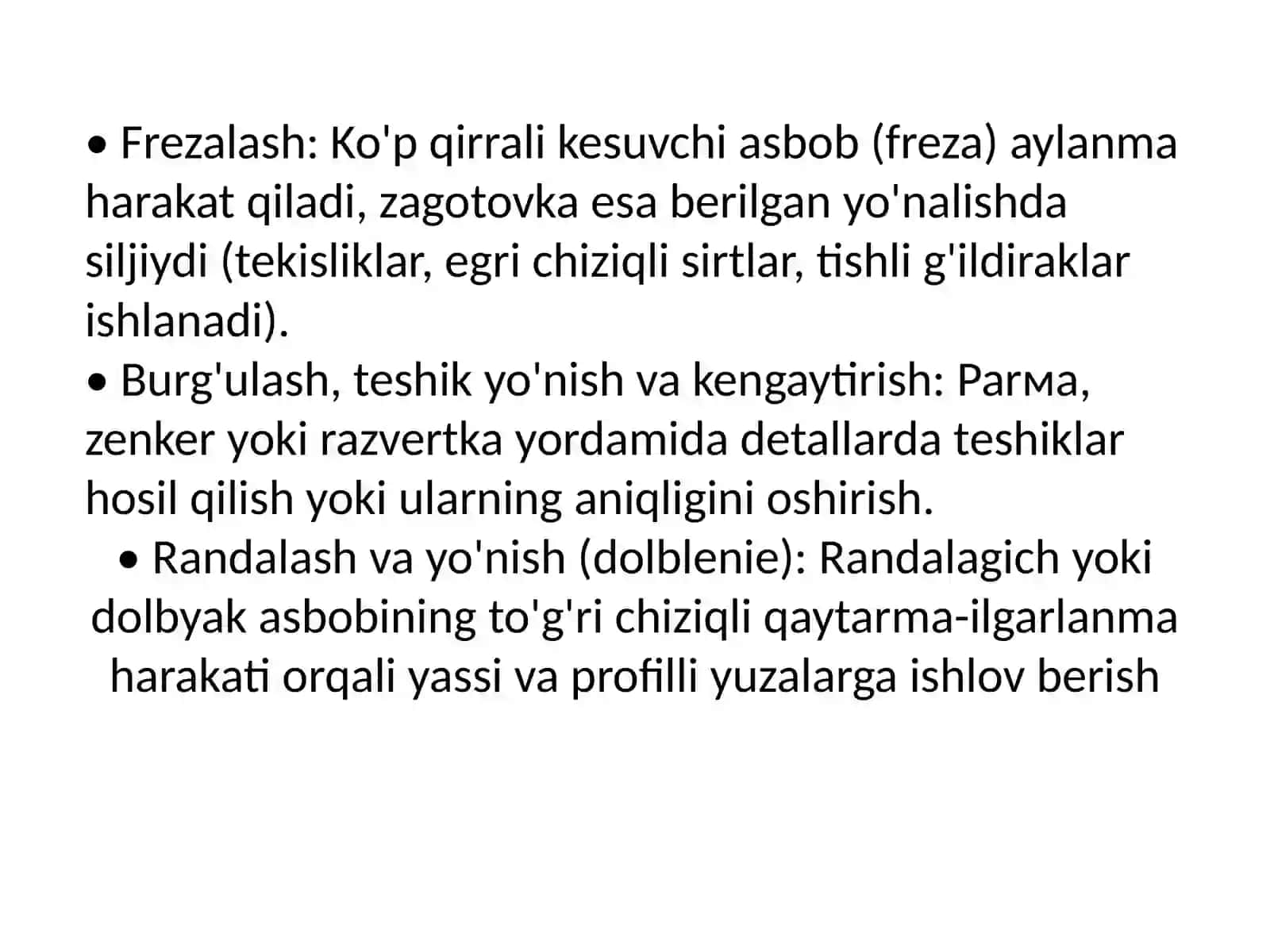 Detal yuzalariga qirquvchi va tirnovchi (abraziv )asboblar yordamidaishlov berish turlari 3