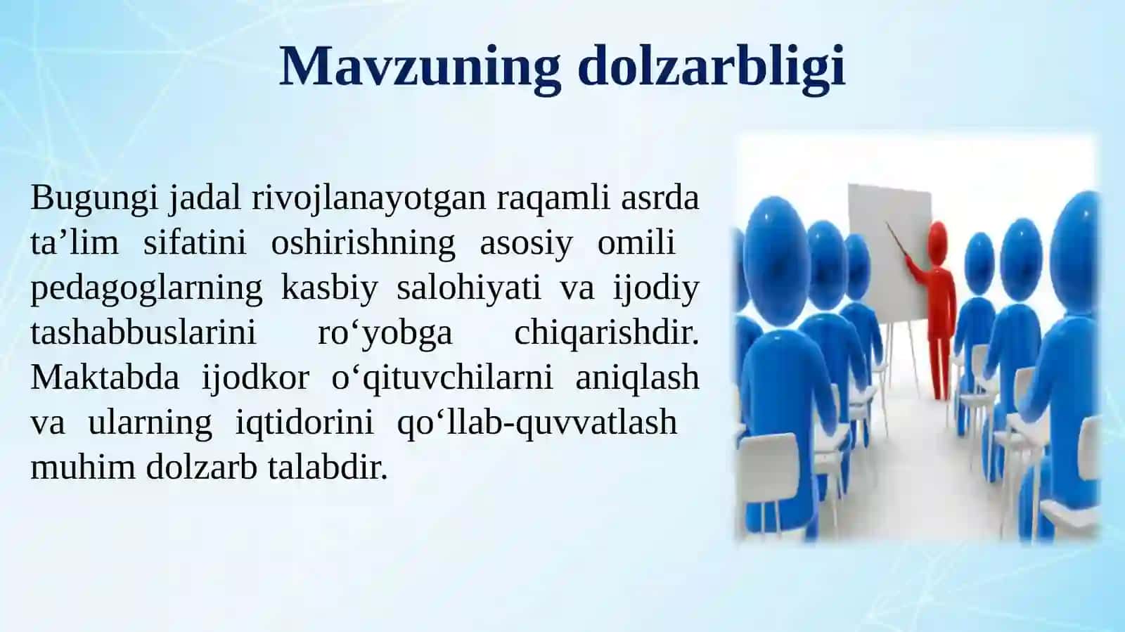 MAKTABDA IJODKOR O‘QITUVCHILARINI ANIQLASH VA ULARNING IQTIDORINI RIVOJLANTIRISH 3