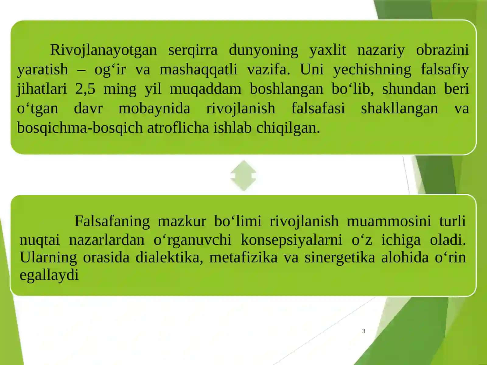 Rivojlanish falsafasi 3