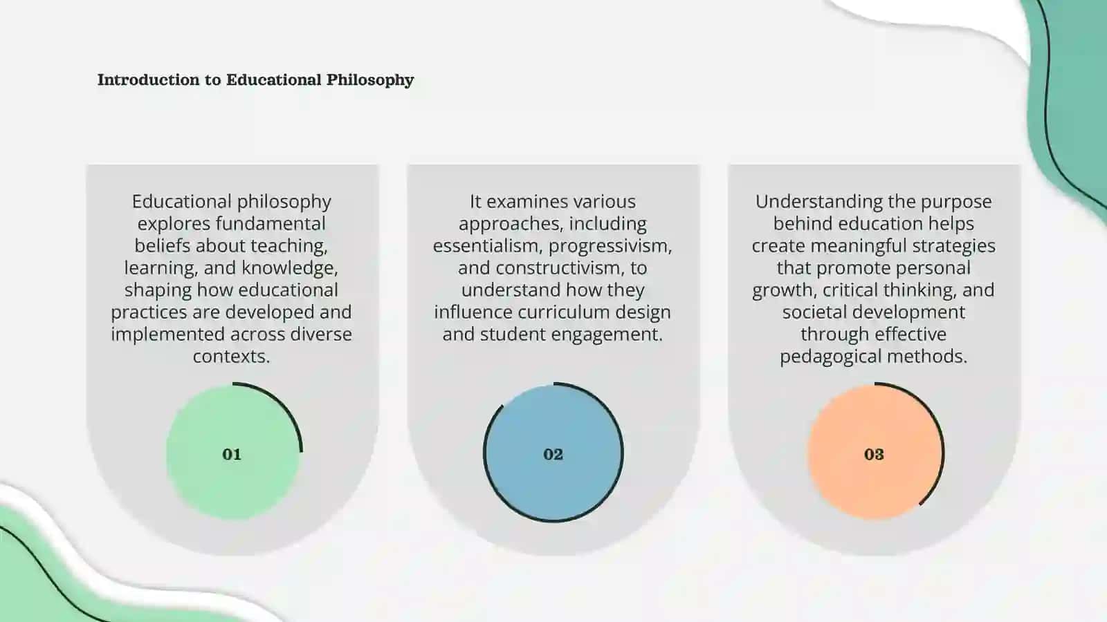 Education Philosophy and Approaches 3