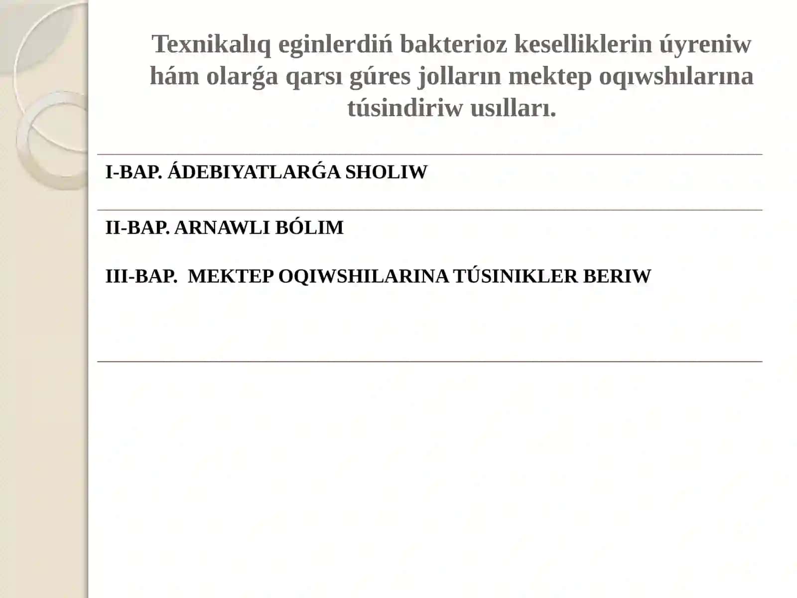 Texnikalıq eginlerdiń bakterioz keselliklerin úyreniw hám olarǵa qarsı gúres jolların mektep oqıwshılarına túsindiriw usılları. 3