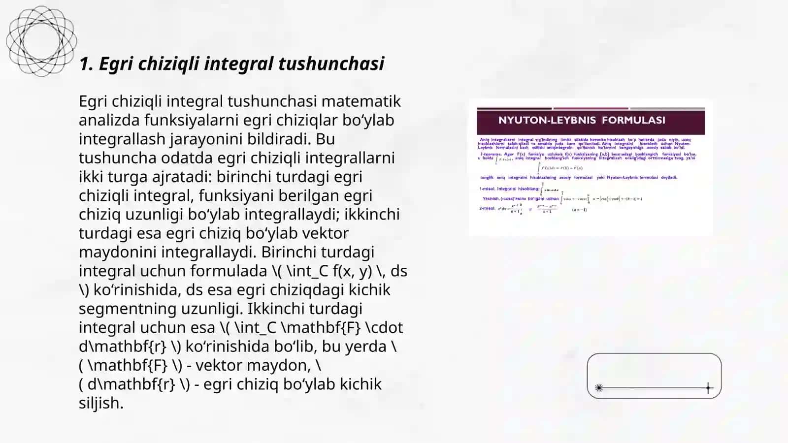 Yoy uzunligi boʻyicha olingan egri chiziqli integral, uning xossalari 3