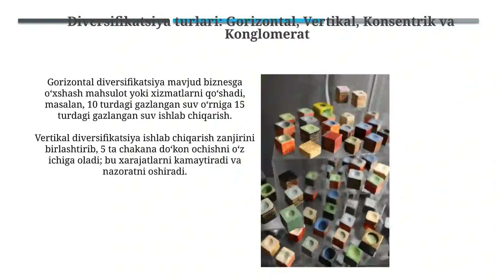 Ishlab chiqarishni diversifkatsiya qilish asoslari 3