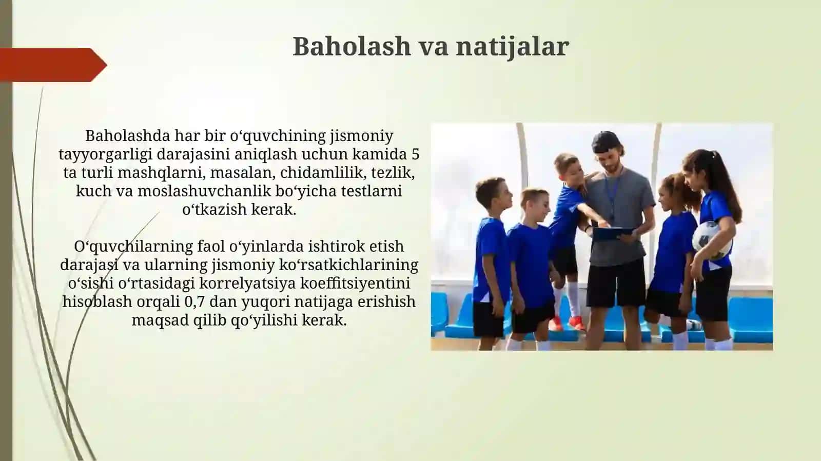 Jismoniy sifatlarni rivojlantiruvchi harakatli o'yinlarni o'rgatish 3