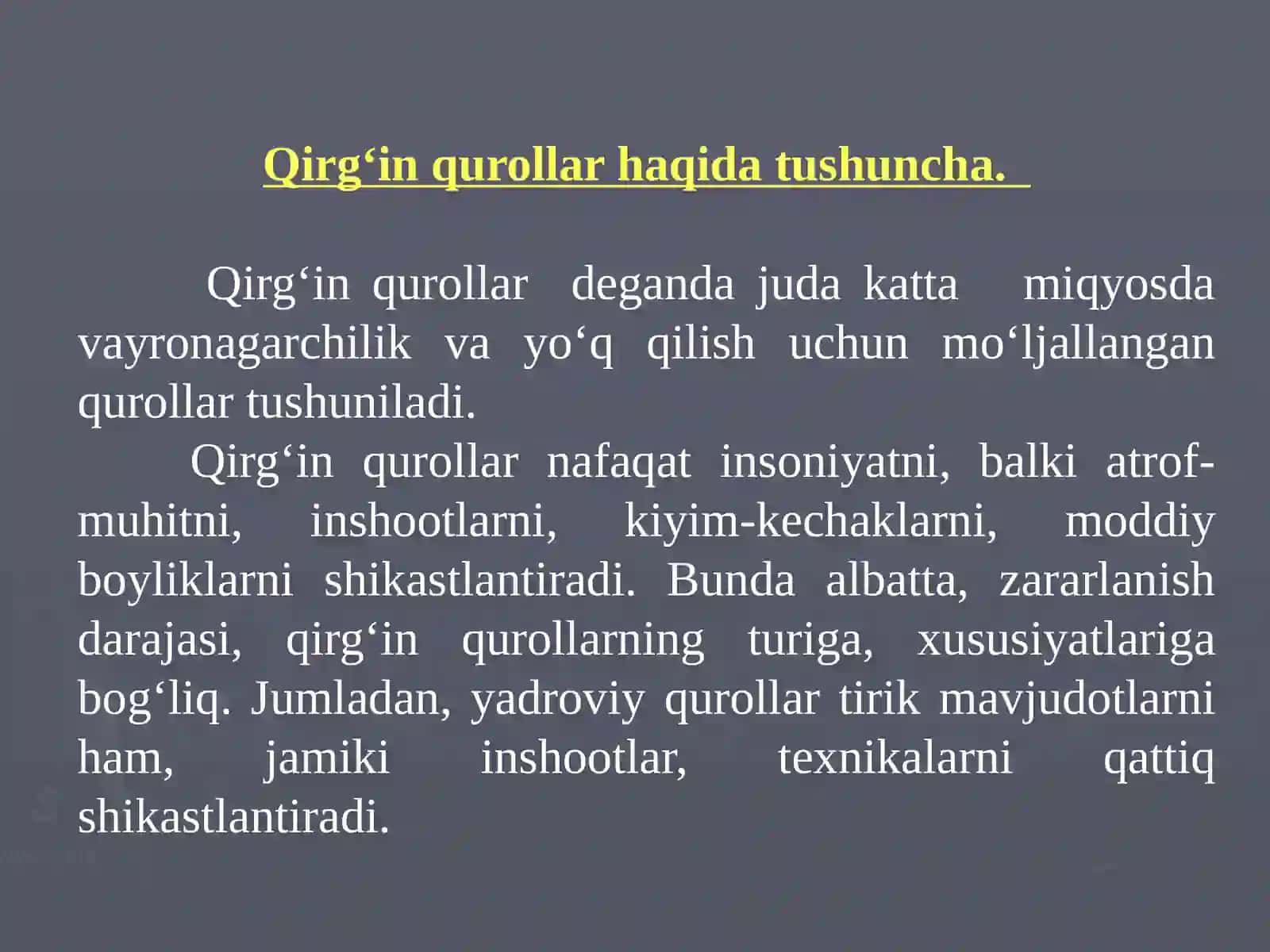 Ommaviy qirg‘in qurollar, ularning ta’sir xususiyatlari va talafotlari 3