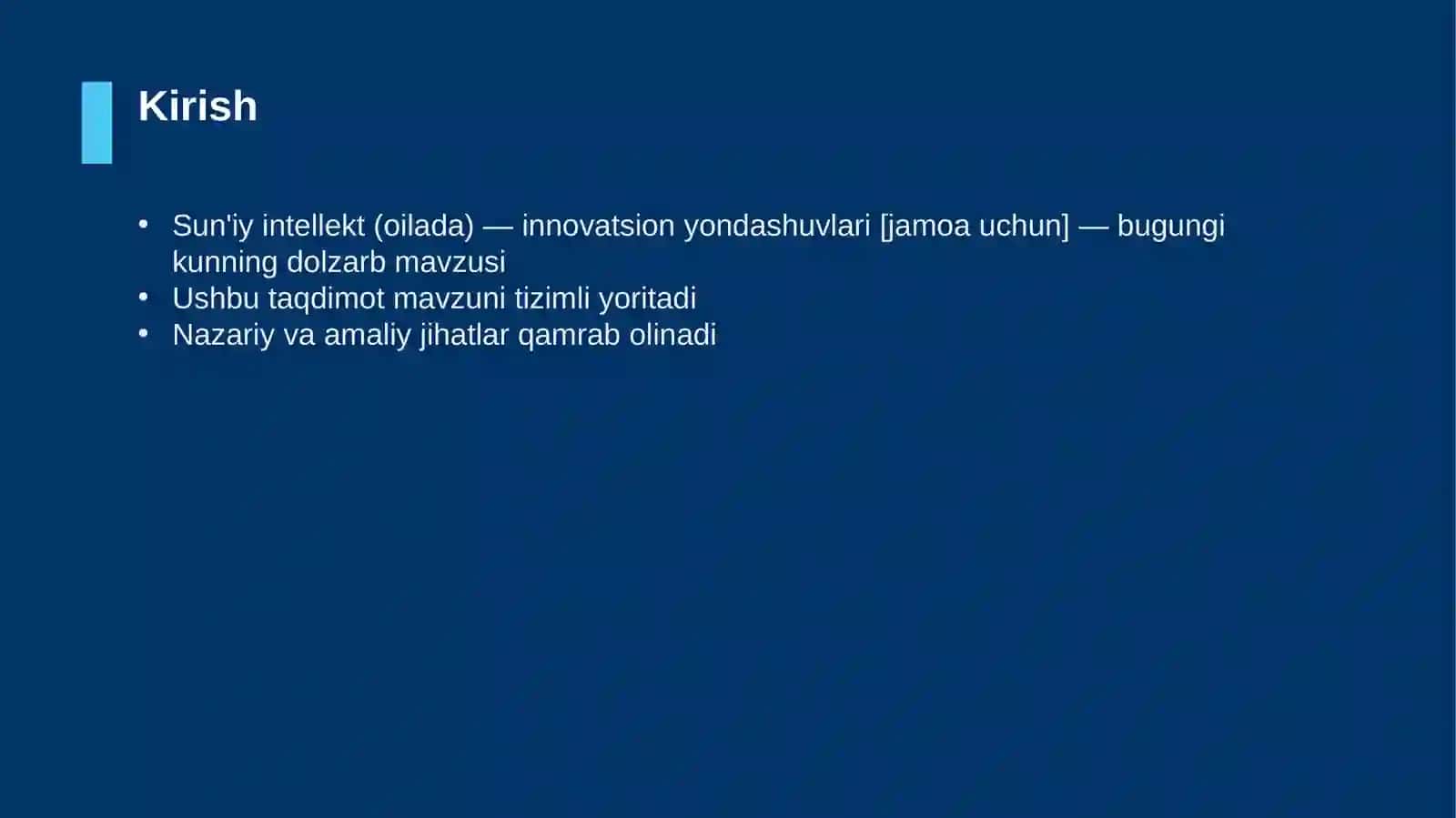 Sun'iy intellekt (oilada) — innovatsion yondashuvlari [jamoa uchun] 3