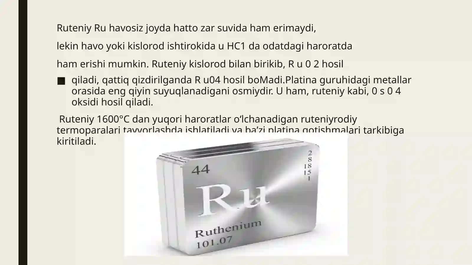 Ruteniy, Osmiy va Platina metallari 3