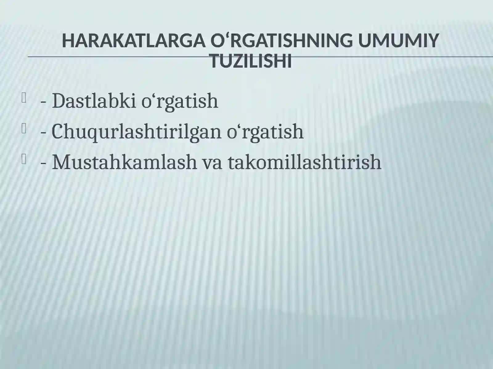 Harakatlargao‘rgatishjarayonibosqichlariningxususiyatlarivatuzilishi 3