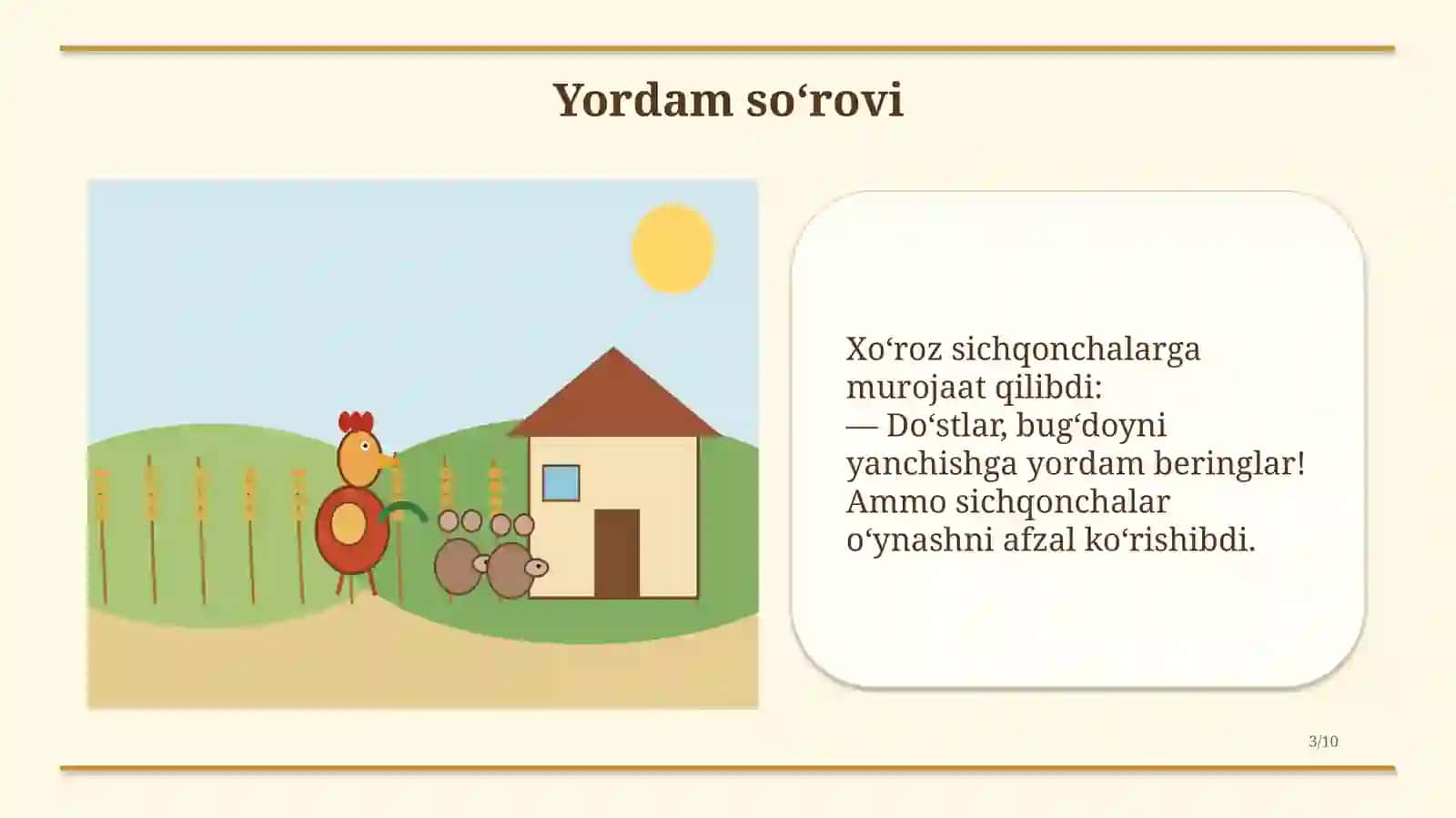 Non isi. Ertak hikoya. Bug'doy topib olgan Xo'raz. Xo'roz va sichqonchalar 3