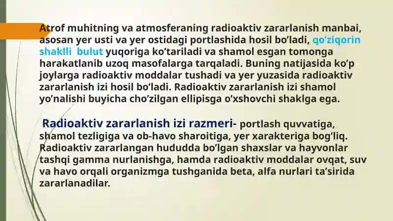 Favqulotda vaziyatni baholash. Radiatsion holat. Radioaktiv zararlanish manbalari. Yadroviy portlash omillari. 3