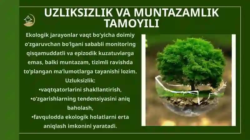 EKOLOGIK MONITORINGNING ASOSIY TAMOYILLARI VA MAQSADLARI 3