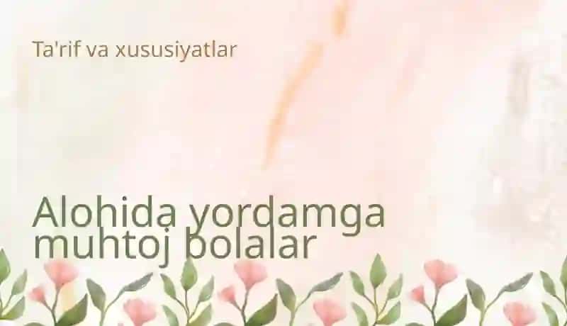Alohida yordamga muhtoj bolalarning inklyuziv ta'limi yangi ta'limiy amaliyot sifatida 3