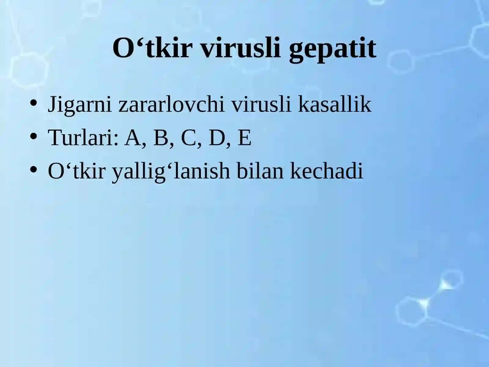 O‘tkir virusli gepatit va balantadiaz 3