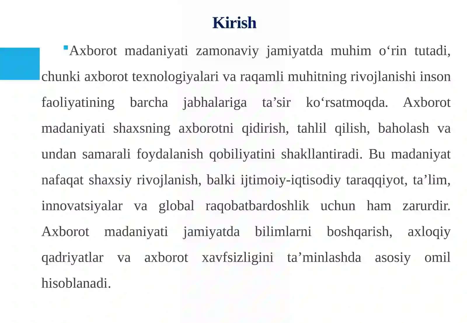 Mediasavodxonlik va axborot madaniyatining tadrijiyligi va kelib chiqish ahamiyati. 3