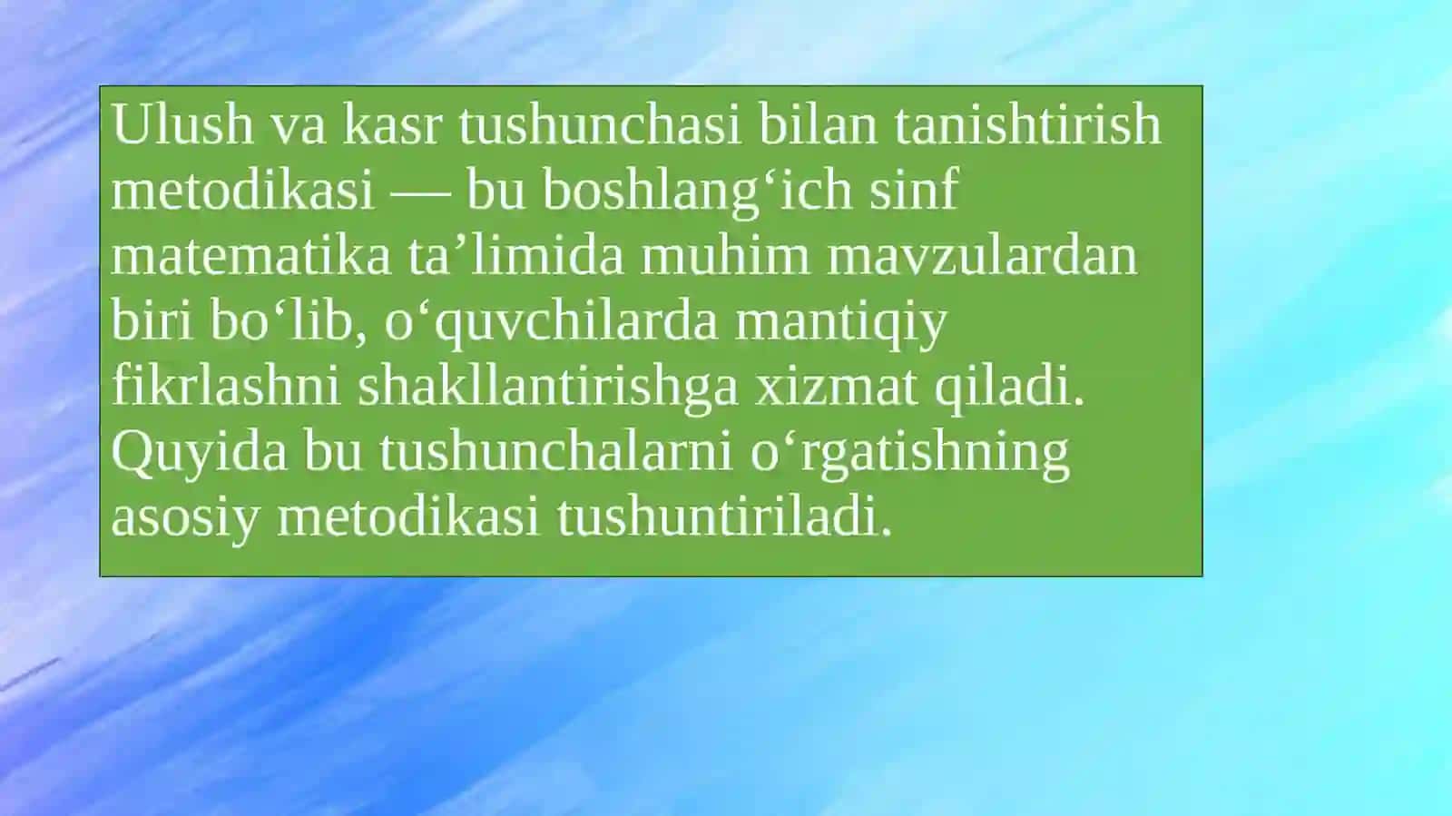 Ulush va kasr tushunchasi bilan tanishtirish metodikasi 3