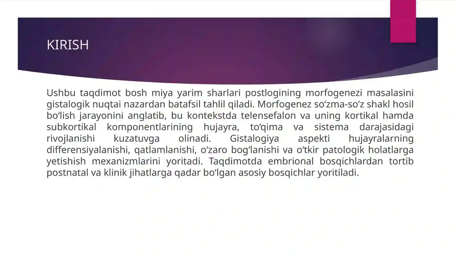 Bosh miya yarim sharlari postlogining morfogenezi. (Gistalogiya) 3